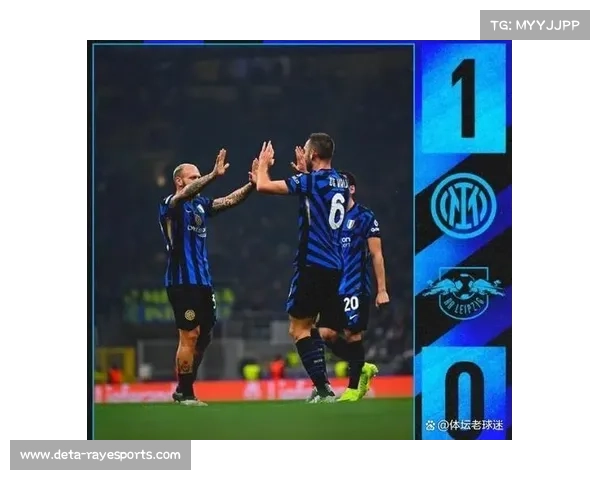 国米欧冠客场大胜振奋军心 联赛失利无碍继续冲击欧冠目标 国米欧冠客场大胜振奋军心 联赛失利无碍继续冲击欧冠目标